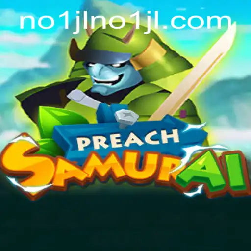 Discover the Exciting World of PreachSamurai: A Blend of Strategy and Adventure